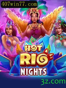 Descubra a Emoção de HotRioNights: Um Mergulho nas Atrações de 407win.com
